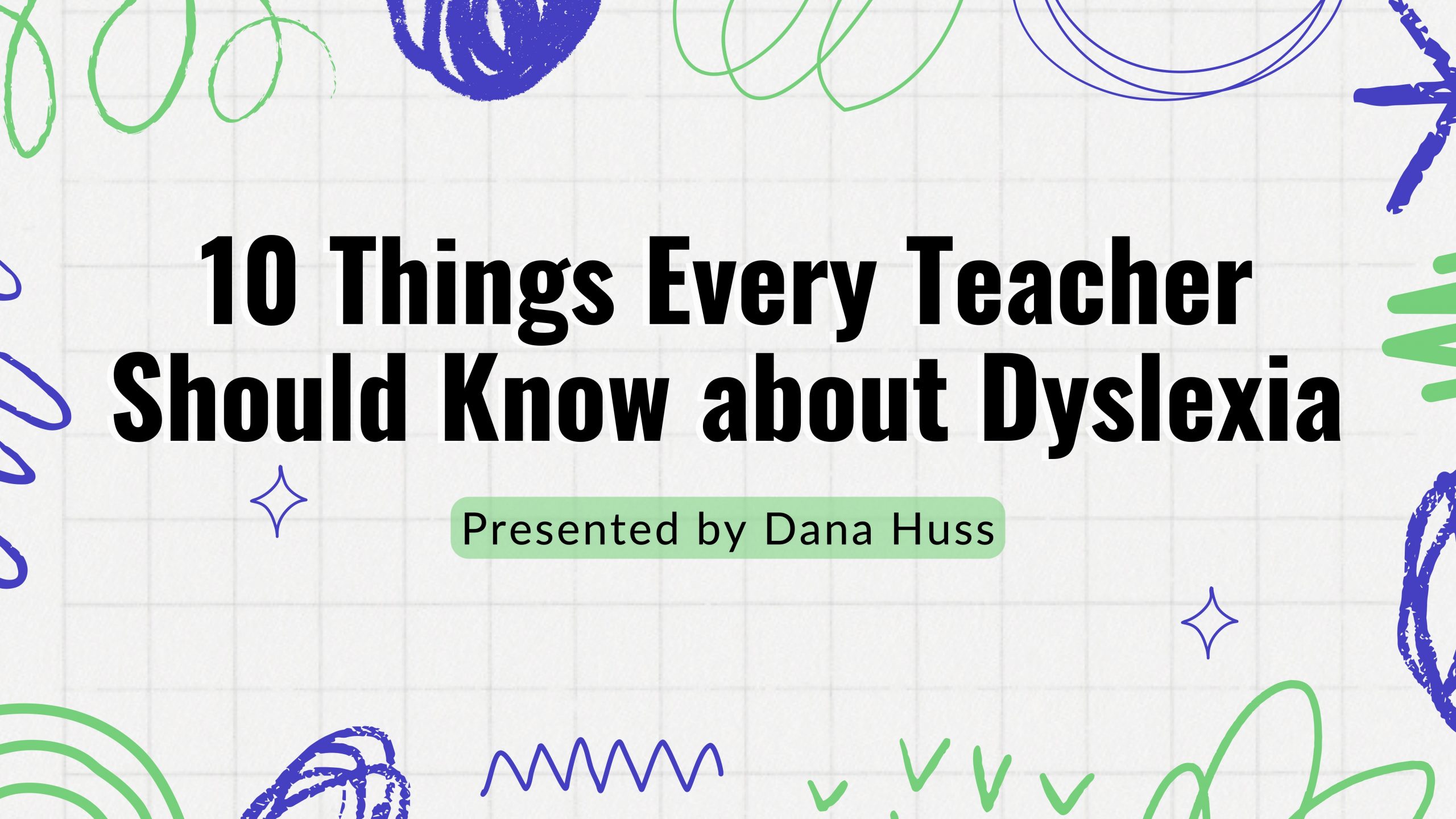 Dyslexia 10 Things -IMAGE